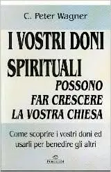 I vostri doni spirituali possono far crescere la vostra chiesa